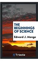 The beginnings of science