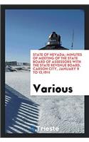 State of Nevada; Minutes of Meeting of the State Board of Assessors with the State Revenue Board, Carson City, January 9 to 13,1911