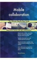 Mobile collaboration The Ultimate Step-By-Step Guide