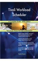 Tivoli Workload Scheduler A Complete Guide - 2020 Edition