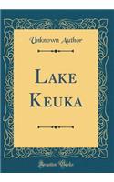 Lake Keuka (Classic Reprint)