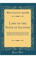 Laws of the State of Illinois: Enacted by the Forty-Second General Assembly at the Regular Biennial Session Begun and Held at the Capitol, in the City of Springfield, on the Ninth Day of January, A. D., 1901, and Adjourned Sine Die on the Fourth Da