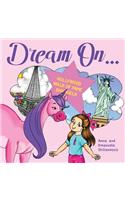 Dream On...