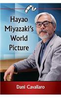 Hayao Miyazaki's World Picture