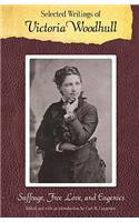 Selected Writings of Victoria Woodhull