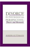 Divorce in Psychosocial Perspective