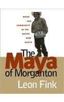 The Maya of Morganton