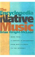 The Encyclopedia of Native Music