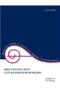 Asymptotic and Computational Analysis: Conference in Honor of Frank W.J. Olver's 65th Birthday
