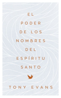Poder de Los Nombres del Espíritu Santo (the Power of the Holy Spirit's Names)