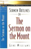 Sermon Outlines on the Sermon on the Mount