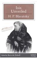 Isis Unveiled - Two Volume Edition: Two Volume Set