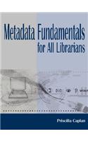 Metadata Fundamentals for All Librarians
