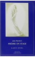 Jean Racine's Phedre on Stage.