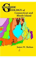 Roadside Geology of Connecticut and Rhode Island