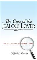 Case of the Jealous Lover