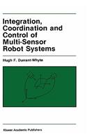Integration, Coordination and Control of Multi-Sensor Robot Systems