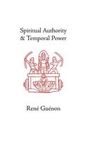 Spiritual Authority and Temporal Power