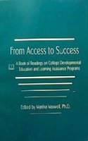 From Access to Success: A Book of Readings on College Development Education and Learning Assistance Programs