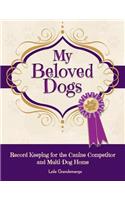 My Beloved Dogs