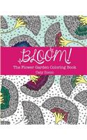 Bloom: The Flower Garden Coloring Book