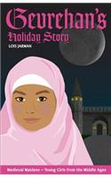 Gevrehan's Holiday Story