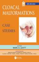 Cloacal Malformations: Case Studies