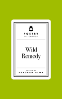 Poetry Prescription: Wild Remedy