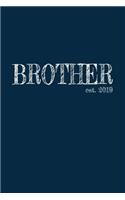 Brother est. 2019