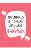 Adventures of A Speech Language Pathologist: A Journal of Quotes Prompted Quote Journal, Gratitude, QUOTE BOOK FOR SPEECH LANGUAGE PATHOLOGISTS, SLP Gifts, SLP Gift For Gift for Men or Women