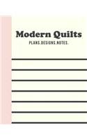 Modern Quilts Plans Designs Notes