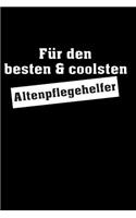Für den besten & coolsten Altenpflegehelfer
