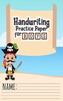 Handwriting Practice Paper for Boys: Pirates Blank Handwriting Sheets With Dash Center Line For Kids Learning Penmanship - Perfect for Primary and Elementary Students Practicing their P(21 Handwriting Practice)