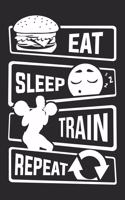 Eat Sleep Train Repeat
