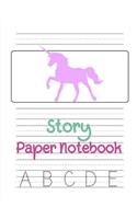 Story Paper Notebook: Cute Unicorn Handwriting Practice Paper Composition School Exercise Book