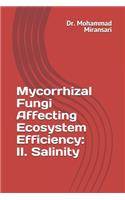 Mycorrhizal Fungi Affecting Ecosystem Efficiency