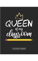 Teacher Planner Queen Of My Classroom