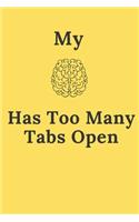 My Brain Has Too Many Tabs Open