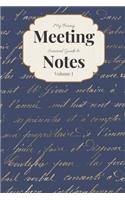 My Boring Meeting Survival Guide & Notes Volume I