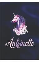 Antoinette: First Name Personalized Unicorn Customized Names Gift Birthday Girl Notebook Journal