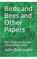 Birds and Bees and Other Papers