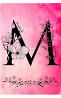 M: Initial Monogram Black Flower Notebook Floral College Rule Lined Writing and Notes Journal for Women and Teens(Floral Letter Black Monogram Diary Journals)
