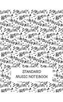Standard Music Notebook: Manuscript Musician's Notebook, Blank Music Staff Paper, 8.5x11, Blank Music Notation Sheets