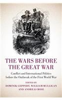 Wars Before the Great War