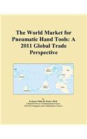 The World Market for Pneumatic Hand Tools