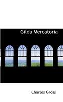 Gilda Mercatoria: (English)