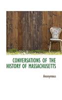 Conversations of the History of Massachusetts