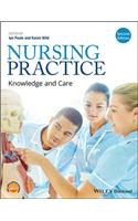 Nursing Practice - Knowledge and Care 2e