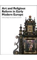 Art and Religious Reform in Early Modern Europe