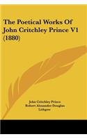 The Poetical Works Of John Critchley Prince V1 (1880)